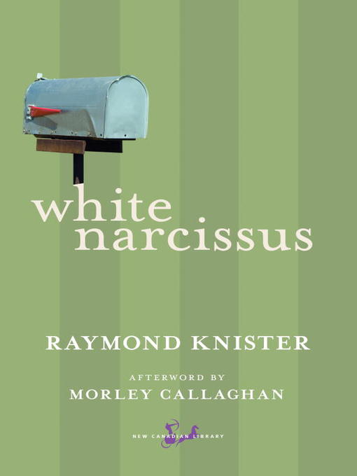 Title details for White Narcissus by Raymond Knister - Available